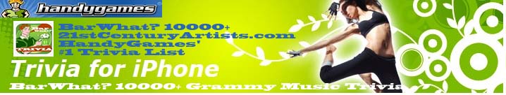 BarWhat? 10000+ Grammy Trivia Featured on HandyGames.com's #1 Trivia List